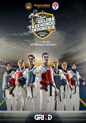 Kejuaraan GELORA TAEKWONDO INDONESIA CHAMPIONSHIP 2025 GRIND ti-nebulatc.com
